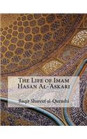 The Life of Imam Hasan Al-'Askari