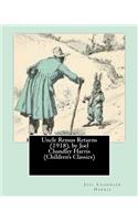 Uncle Remus Returns (1918), by Joel Chandler Harris: (English)