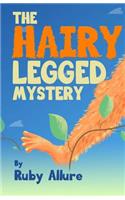 Hairy-Legged Mystery