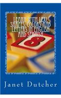 Learn with Lexi; Shapes, Colors and Letters in English and Spanish