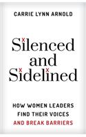 Silenced and Sidelined