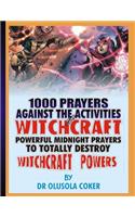 1000 prayers against the activities of Witchcraft