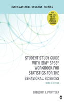 Student Study Guide With IBM (R) SPSS (R) Workbook for Statistics for the Behavioral Sciences
