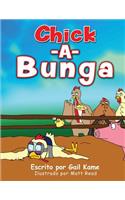 Chick-A-Bunga