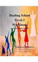Healing School Level 2 Workbook