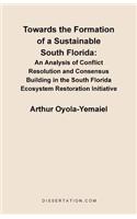 Towards the Formation of a Sustainable South Florida
