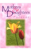 Mothers & Daughters Forever