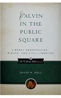 Calvin in the Public Square
