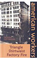 Triangle Shirtwaist Factory Fire