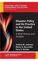 Disaster Policy and Its Practice in the United States