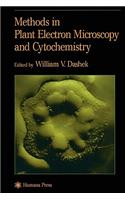 Methods in Plant Electron Microscopy and Cytochemistry