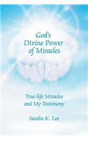 God's Divine Power of Miracles