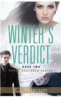 Winter's Verdict: Grace Restored Series - Book Two