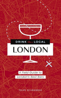 Drink Like a Local London