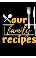 Our Family Recipes Journal