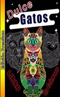 Libro de Colorear Gatos Dulce: Libro de Colorear Creativo para Gatos, Diseños para Aliviar el Estrés para Adultos, Relajación, Libro para Colorear para los Amantes de los Gatos Re