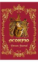 Scorpio Horoscope Royal Dream Journal: 6x9 Dream Notebook to Keep Track Of Dreams (120 pages)