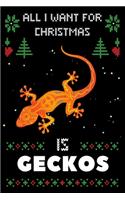 All I Want For Christmas Is Geckos: Notebook For Geckos lovers, Geckos Thanksgiving & Christmas Dairy Gift