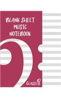 Blank Sheet Music Composition Manuscript Staff Paper Art Music CLASS 18 Notebook Pink Cover: Sheet Music Notebook / Journal Gift, 100 Pages, 8x10, Soft Cover, Matte Finish