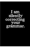 I am silently correcting your grammar: Hangman Puzzles - Mini Game - Clever Kids - 110 Lined pages - 6 x 9 in - 15.24 x 22.86 cm - Single Player - Funny Great Gift