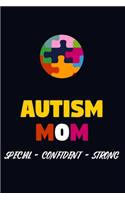 Autism Mom Special Confident Strong