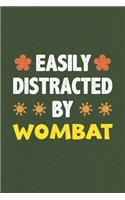 Easily Distracted By Wombat: Wombat Lovers Funny Gifts Dot Grid Journal Notebook 6x9 120 Pages