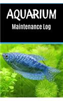 Aquarium Maintenance log