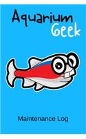 Aquarium Geek Maintenance Log