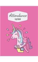 Attendance Log book: Cute Pink Unicorn Attendance book and log for classroom teachers