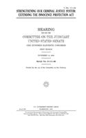 Strengthening our criminal justice system