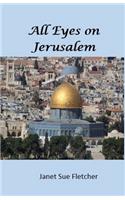 All Eyes on Jerusalem