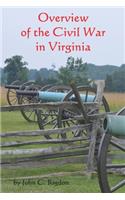 Overview of the Civil War in Virginia