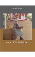 Anne of Windy Poplars: Large Print