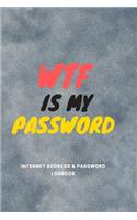 WTF Is My Password