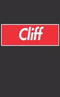 Cliff: Cliff Planner Calendar Notebook Journal, Personal Named Firstname Or Surname For Someone Called Cliff For Christmas Or Birthdays This Makes The Perf