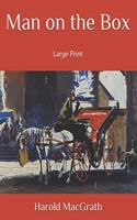 Man on the Box: Large Print