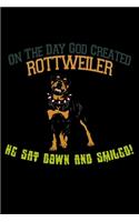 On the Day God Created Rottweiler He Sat Down and Smiled!: 110 Game Sheets - Four in a Row Fun Blank Games - Soft Cover Book for Kids for Traveling & Summer Vacations - Mini Game - Clever Kids - 110 Lined pa