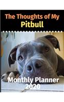 The Thoughts of My Pitbull: Monthly Planner