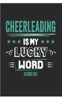 Cheerleading Is My Lucky Word Calender 2020