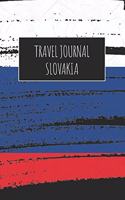 Travel Journal Slovakia: 6x9 Travel Notebook or Diary with prompts, Checklists and Bucketlists perfect gift for your Trip to Slovakia for every Traveler