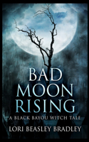 Bad Moon Rising