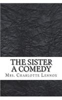 The sister a comedy