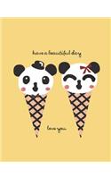 Have a beautiful day: Panda in love on green cover (8.5 x 11) inches 110 pages, Blank Unlined Paper for Sketching, Drawing, Whiting, Journaling & Doodling(3 Panda in Love on Green Sketchbook)