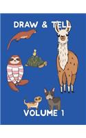 Draw and Tell Volume 1: Blank lined journal for elementary students(1 Draw and Tell)