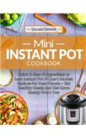 Mini Instant Pot Cookbook