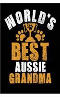 World's Best Aussie Grandma: Blank Lined Journal - 6x9 Dog Journal, Australian Shepherd Gifts, Australian Shepherd Notebook
