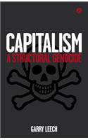 Capitalism: A Structural Genocide