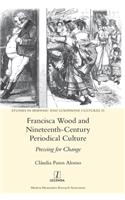 Francisca Wood and Nineteenth-Century Periodical Culture