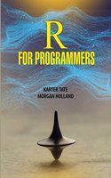 R For Programmes by Karter Tate & Morgan Holland
