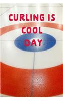 Curling Is Cool Day